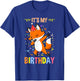 Its My Birthday Fox T-Shirt - T-Shirt | Royal