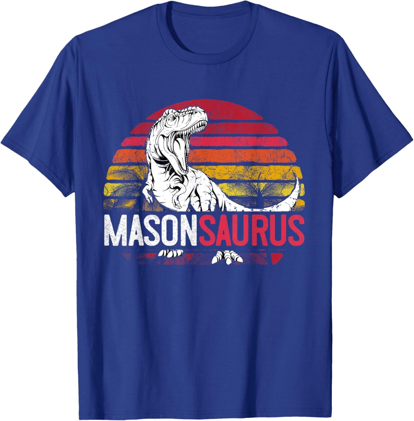 Mason Saurus Funny Personalized Dinosaur T Rex Name T-Shirt - T-Shirt | Royal