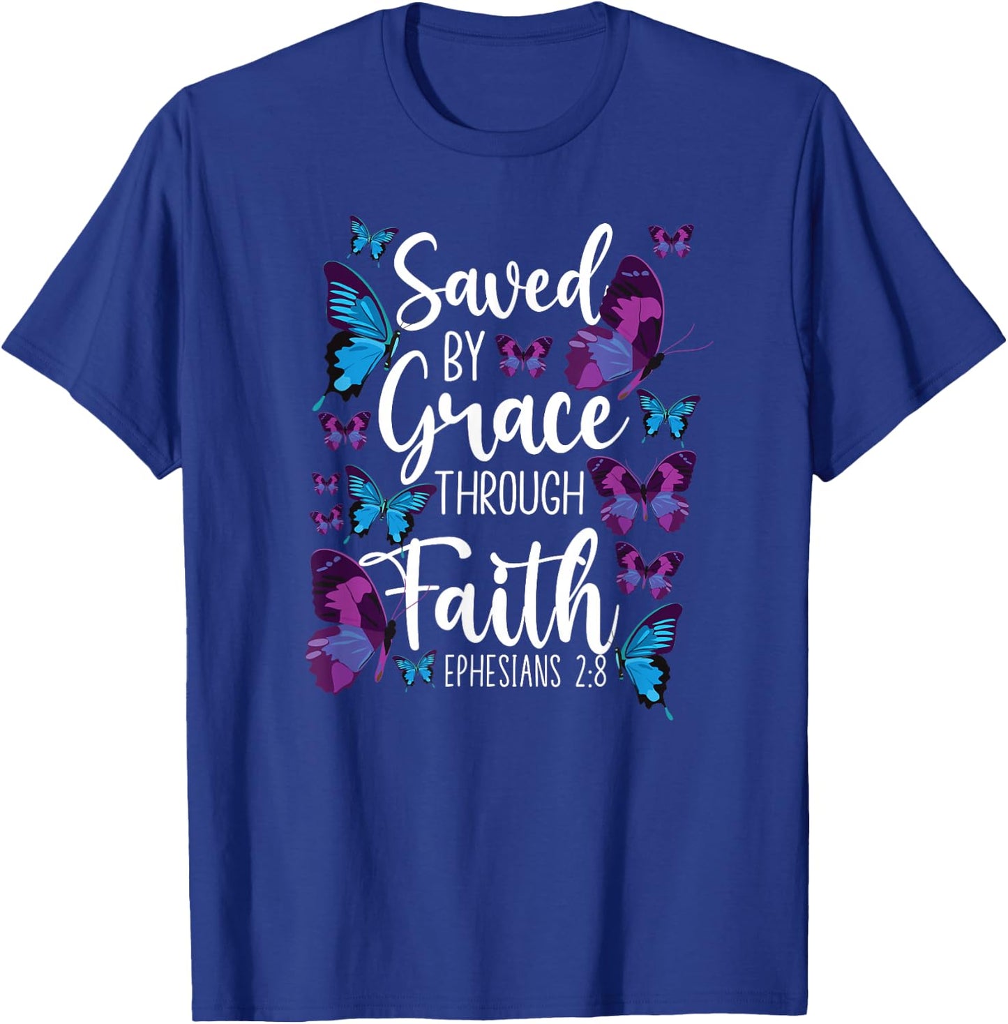 Christian Bible Verse Quote Butterfly Ephesians 2:8 T-Shirt - T-Shirt | Royal