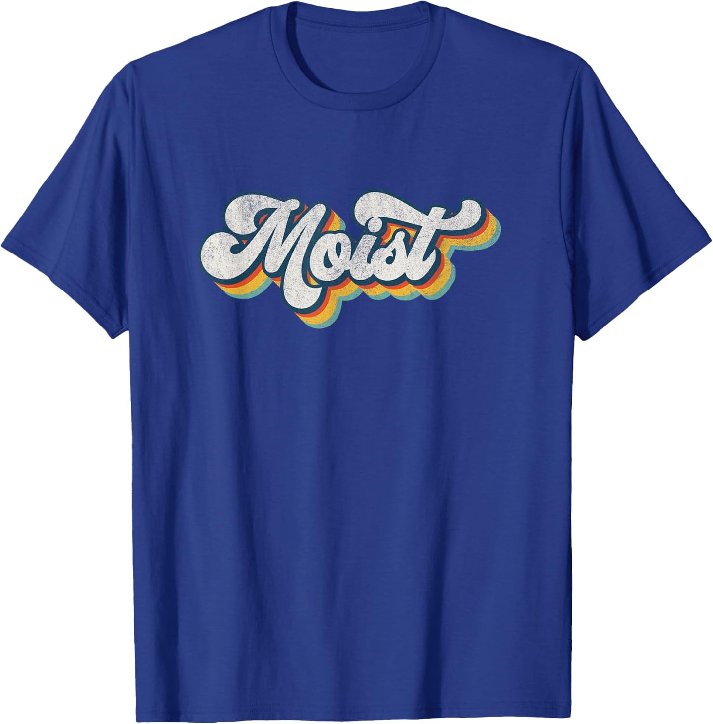 Moist Vintage Retro 80s Funny Sarcastic Moist T-Shirt - T-Shirt | Royal