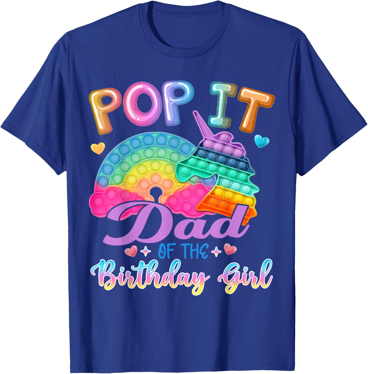 Pop It Dad of the Birthday Girl Fidget Kids Family Matching T-Shirt - T-Shirt | Royal