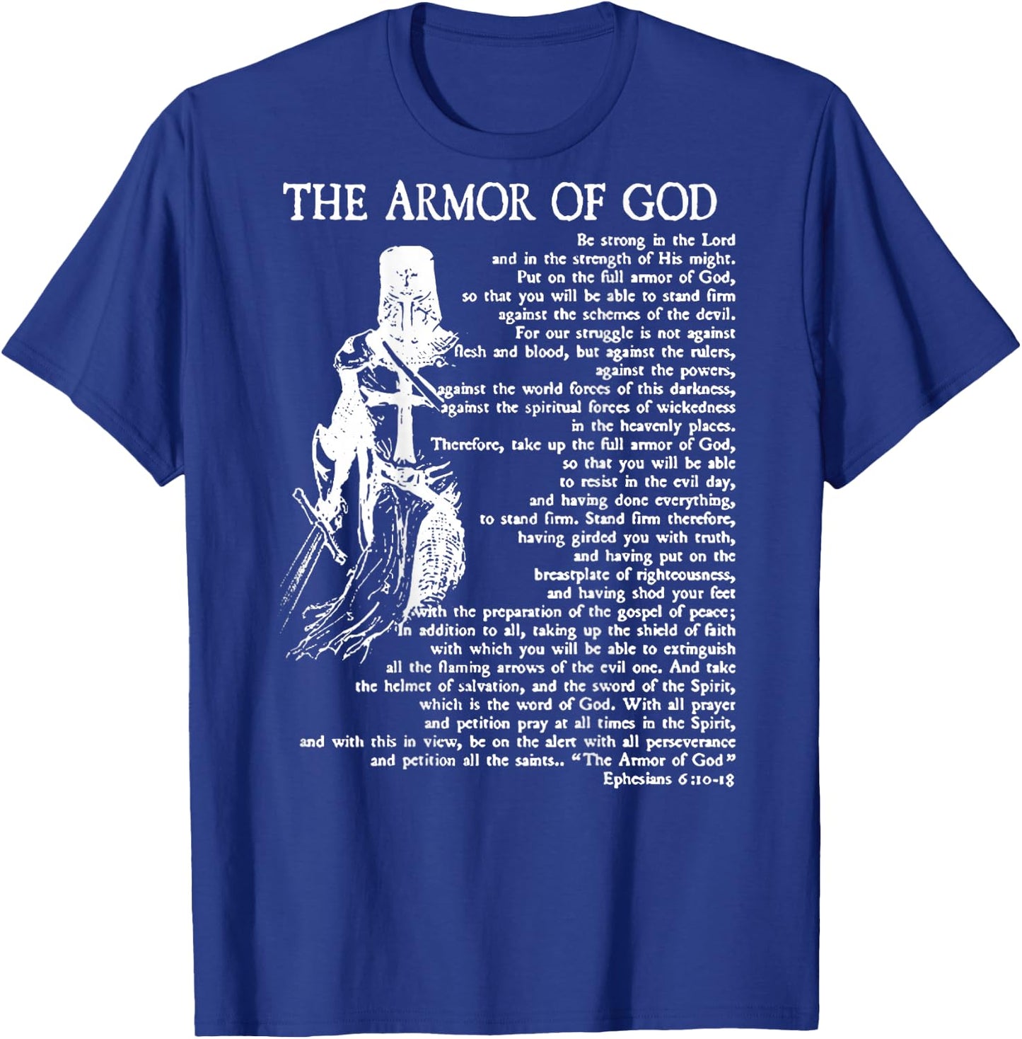 Armor of God Christian Bible Verse Religious Ephesians 6:11 T-Shirt - T-Shirt | Royal