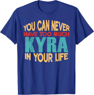 Novelty Given First Name Named Custom Merch Kyra Personalized First Name Joke Item T-Shirt - T-Shirt | Royal