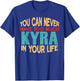 Novelty Given First Name Named Custom Merch Kyra Personalized First Name Joke Item T-Shirt - T-Shirt | Royal
