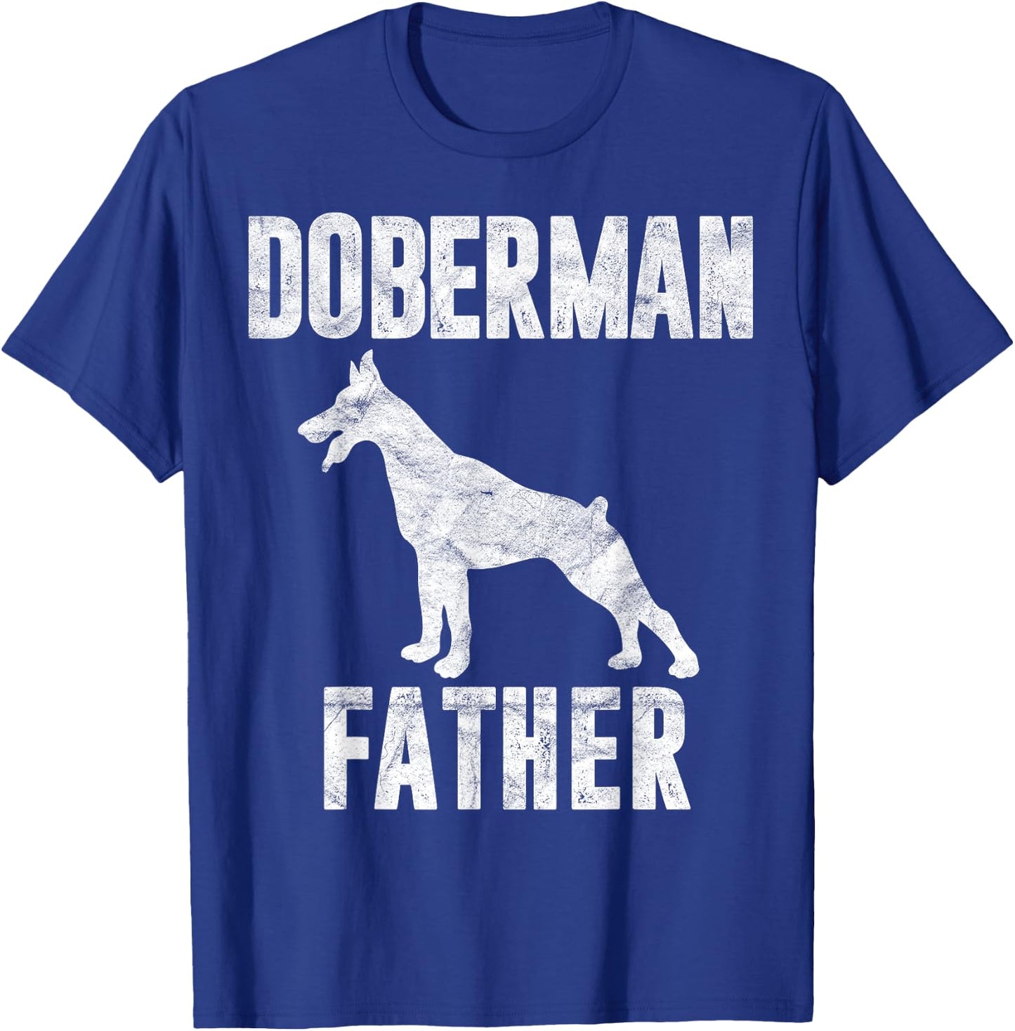 Vintage Doberman Dad Gift Dog Daddy Pinschers Dobie Father T-Shirt - T-Shirt | Royal