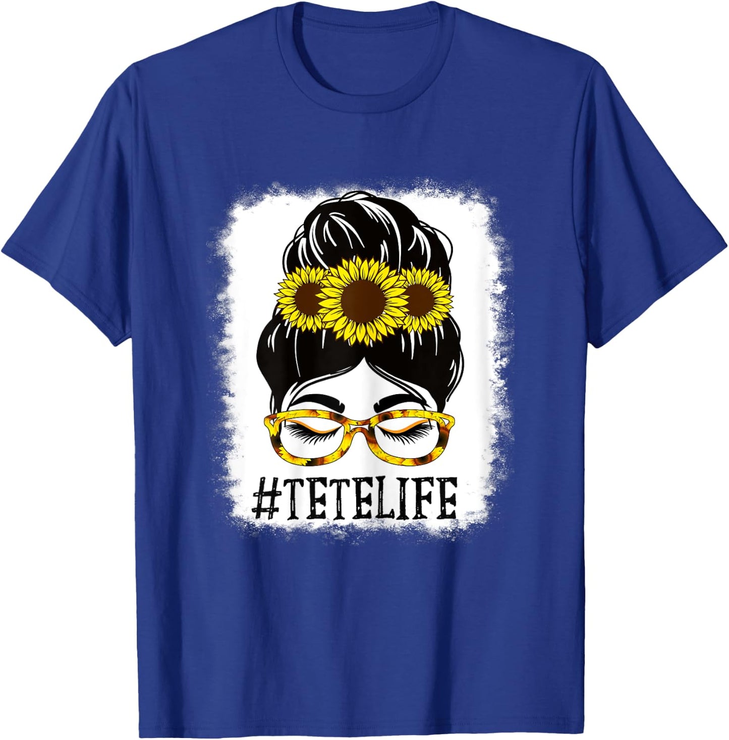 Messy Bun TeTe Life Grandma Sunflowers Cute Mothers Day T-Shirt - T-Shirt | Royal