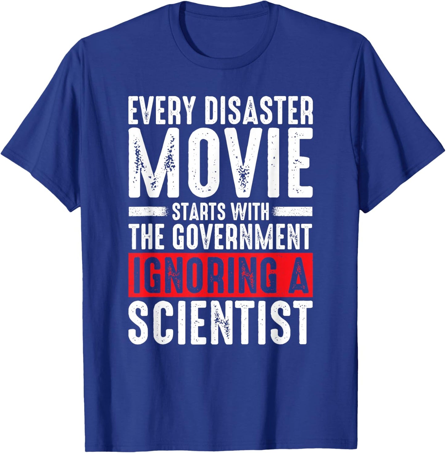 Every disaster movie starts with the government vintage T-Shirt - T-Shirt | Royal