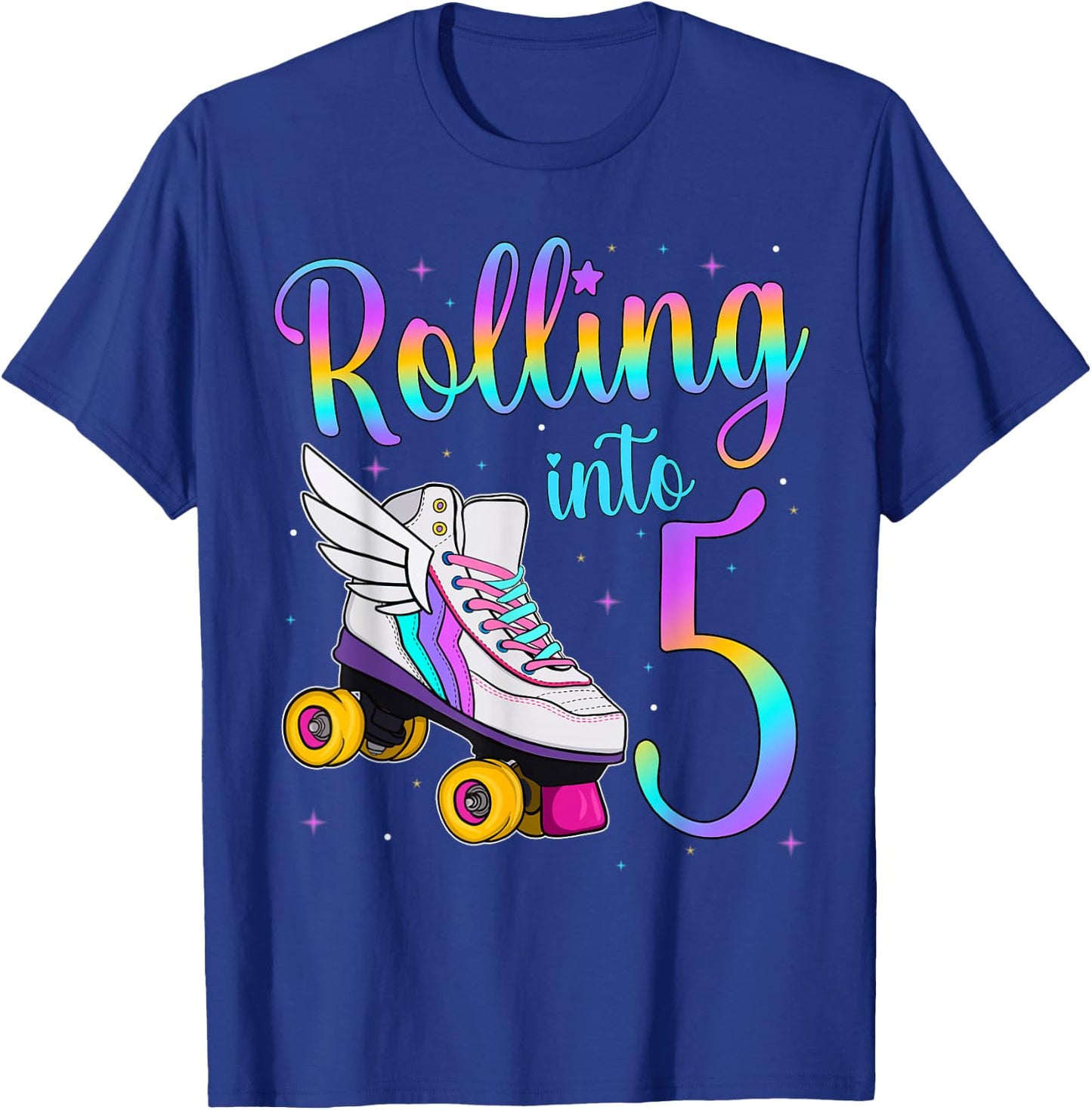 Rolling Into 5 years. Lets Roll I'm Turning 5 Roller Skates T-Shirt - T-Shirt | Royal
