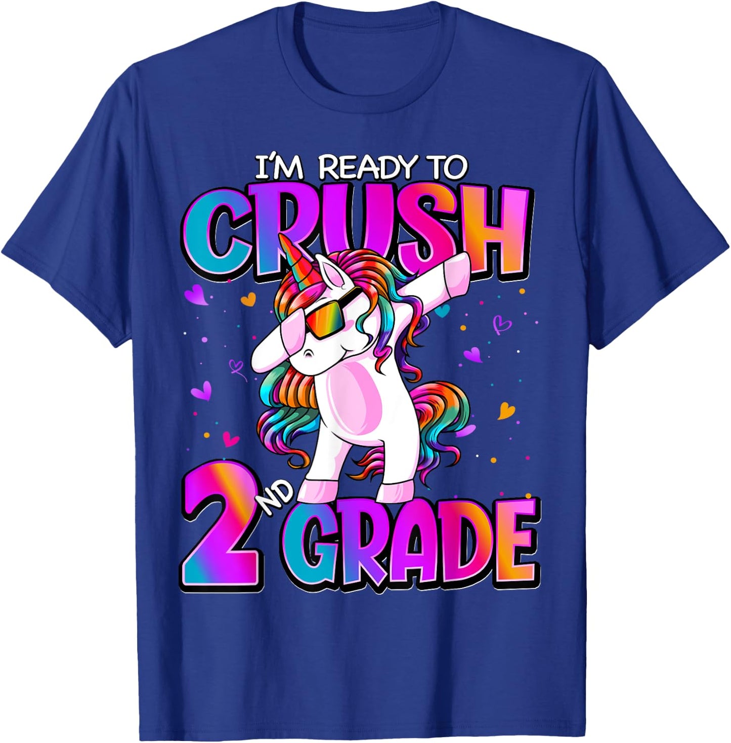 I'm Ready To Crush 2nd Grade Unicorn Back To School Girls T-Shirt - T-Shirt | Royal