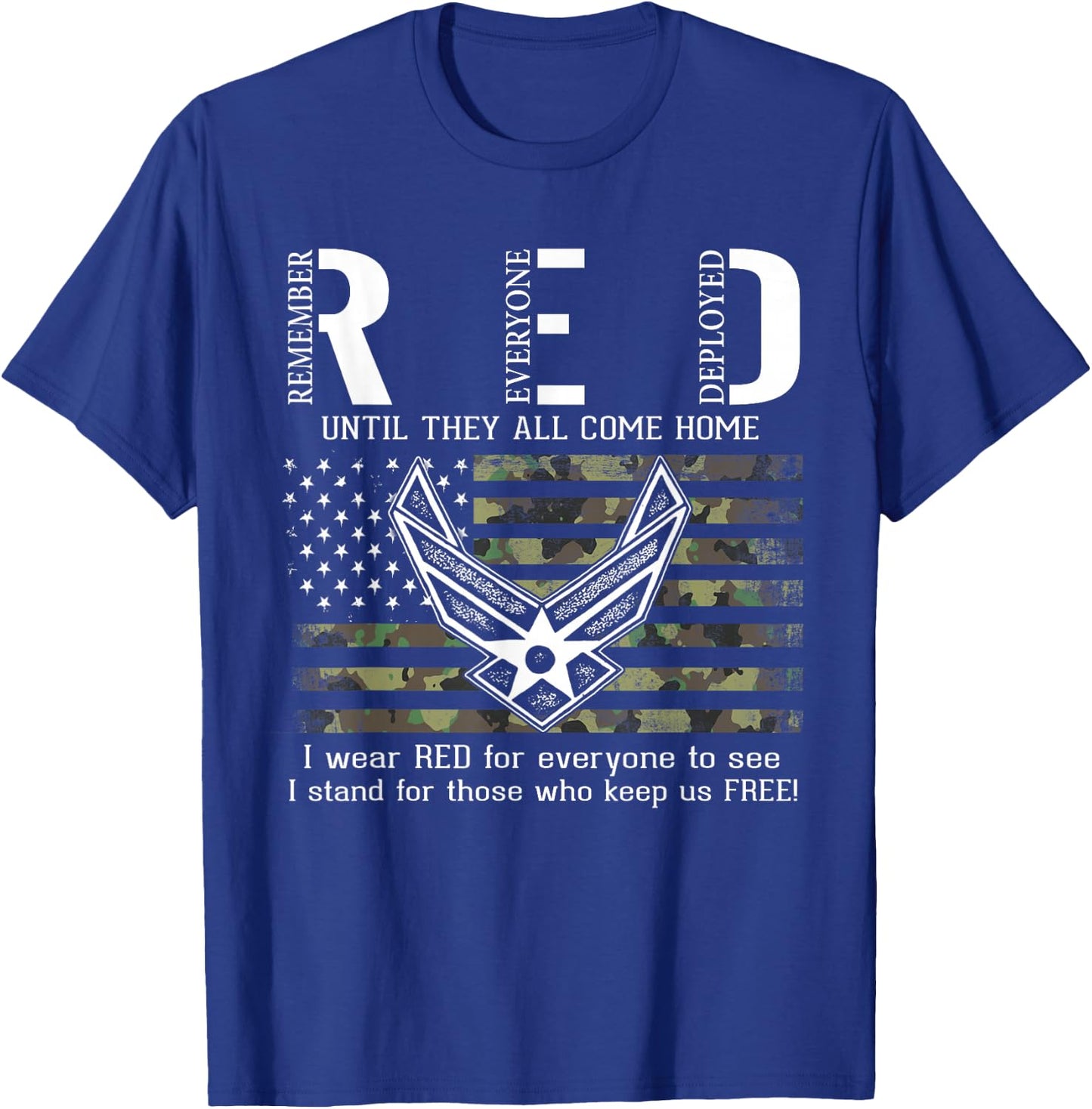 US Air Force Support RED Friday Remember Everyone Deployed T-Shirt - T-Shirt | Royal