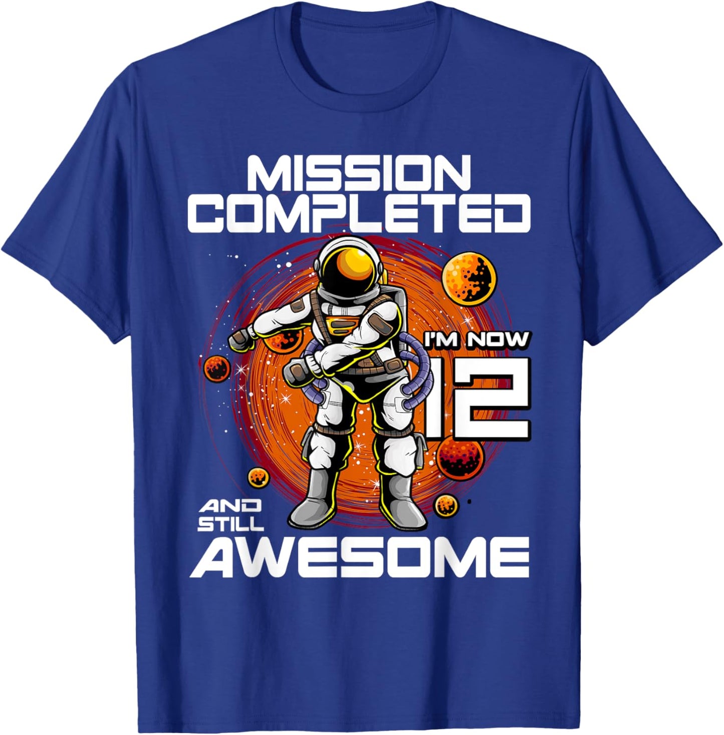 12th Birthday Astronaut 12 Years Old Outer Space Birthday T-Shirt - T-Shirt | Royal