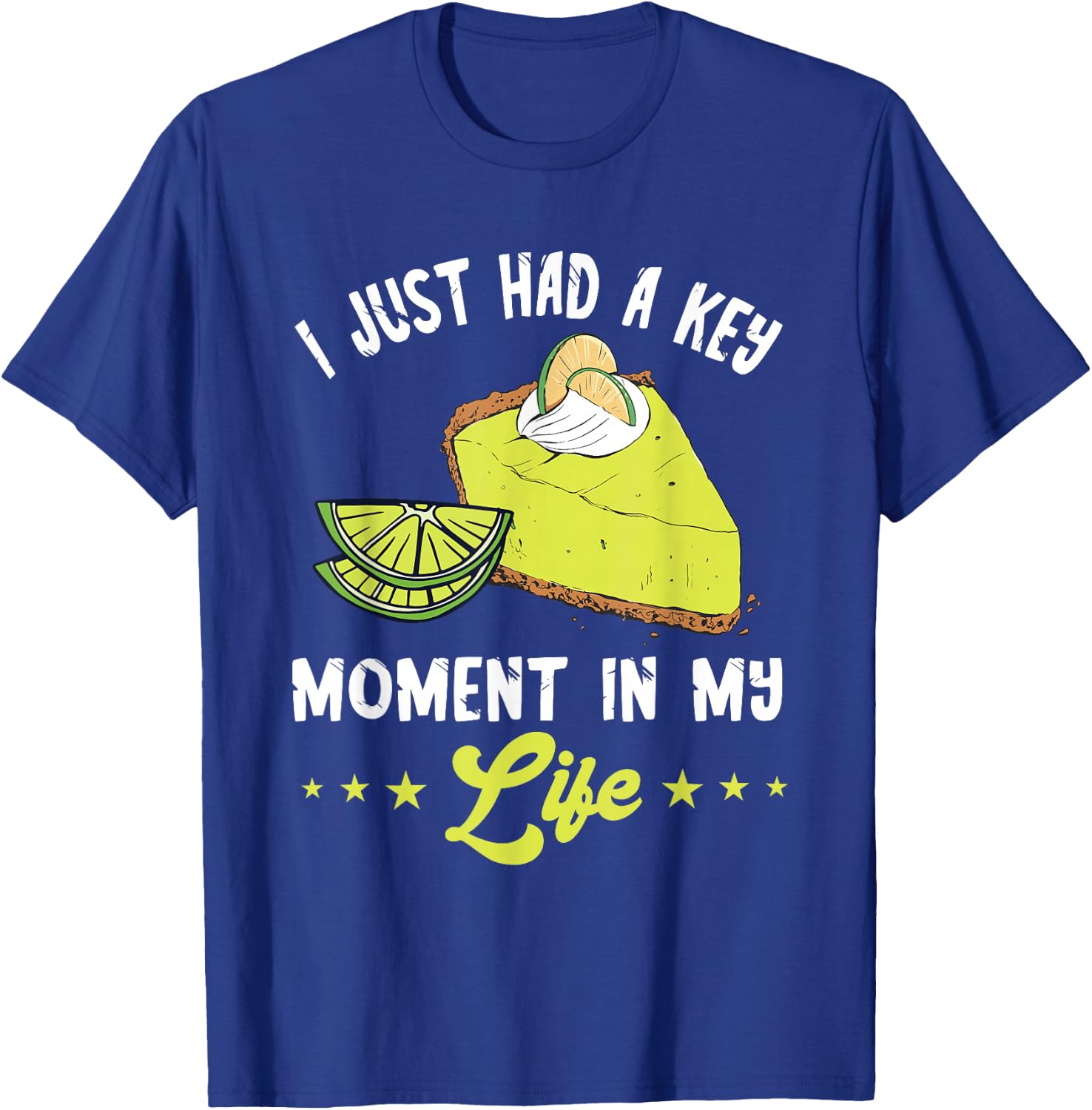Lime Pie Baker Key Moment Lemon Pie Dessert Key Lime Pie T-Shirt - T-Shirt | Royal