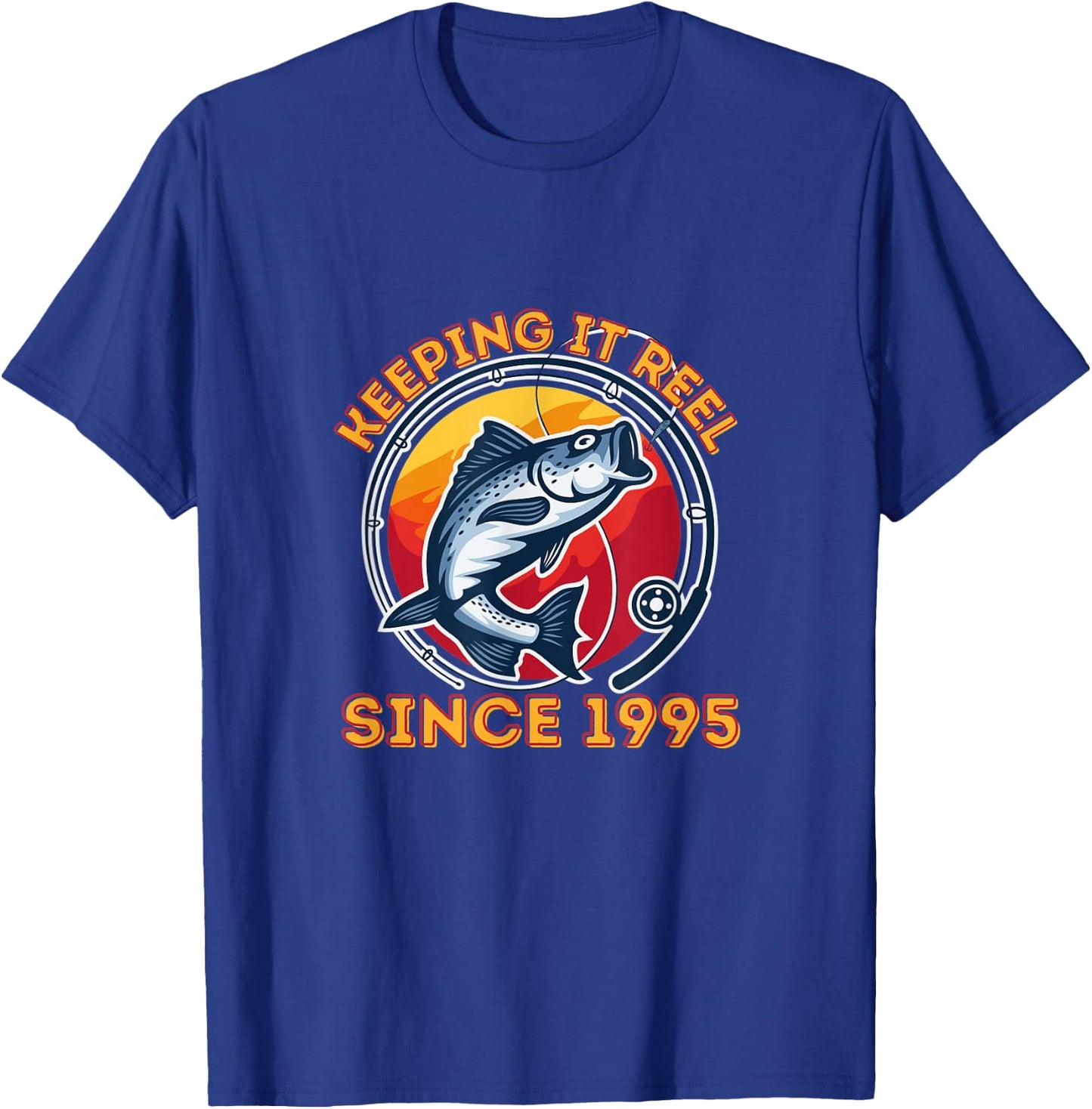 Keeping It Reel Since 1995 - Fun Fishing T-Shirt - T-Shirt | Royal