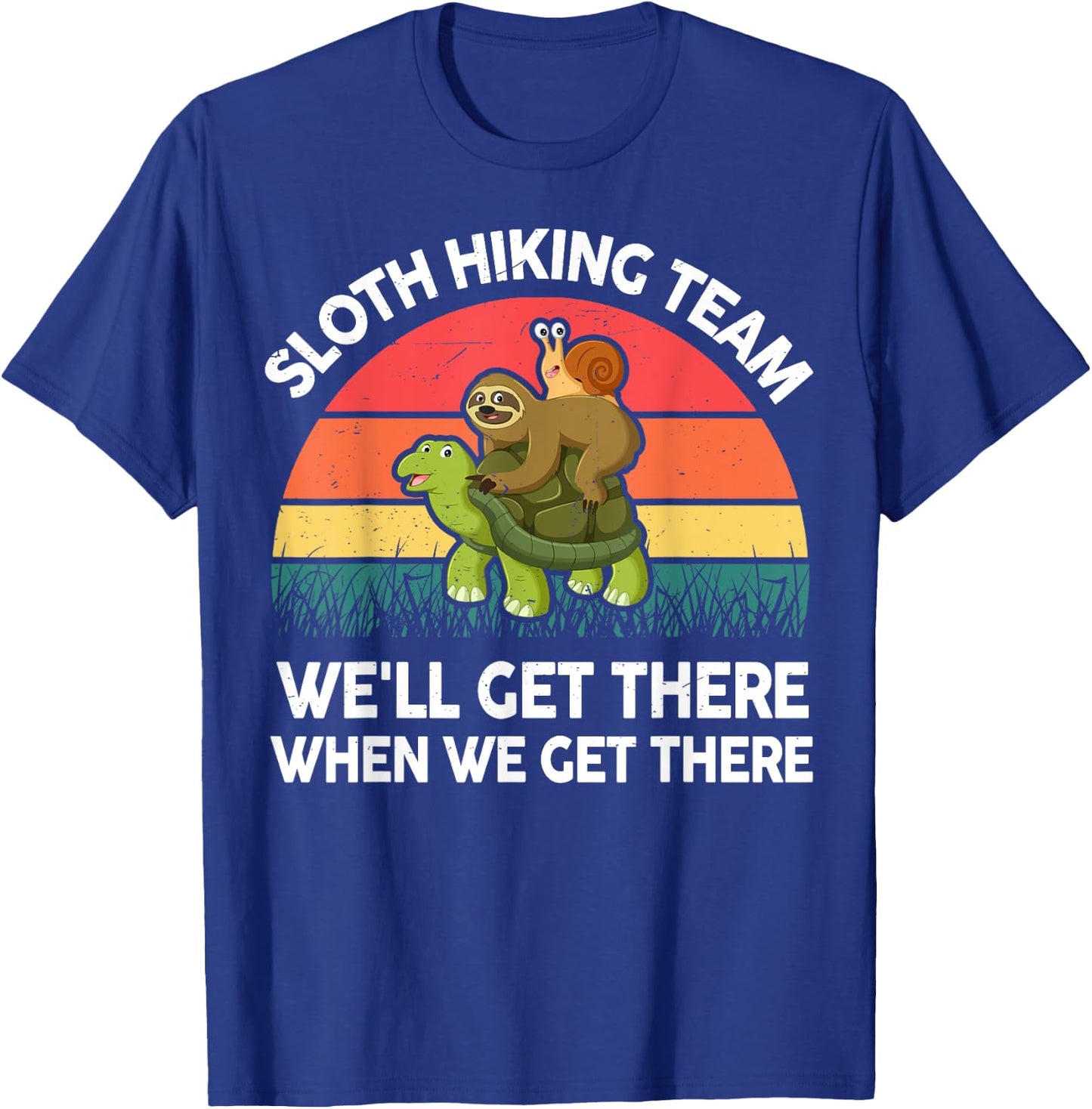 Sloth-Shirt Funny Sloth Hiking Team Men Women Gift Hiking T-Shirt - T-Shirt | Royal