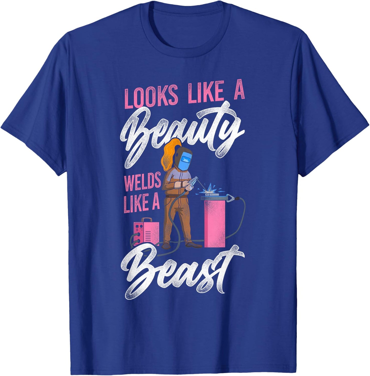 Welder Welding Female Welder Vintage Looks Like A Beauty T-Shirt - T-Shirt | Royal