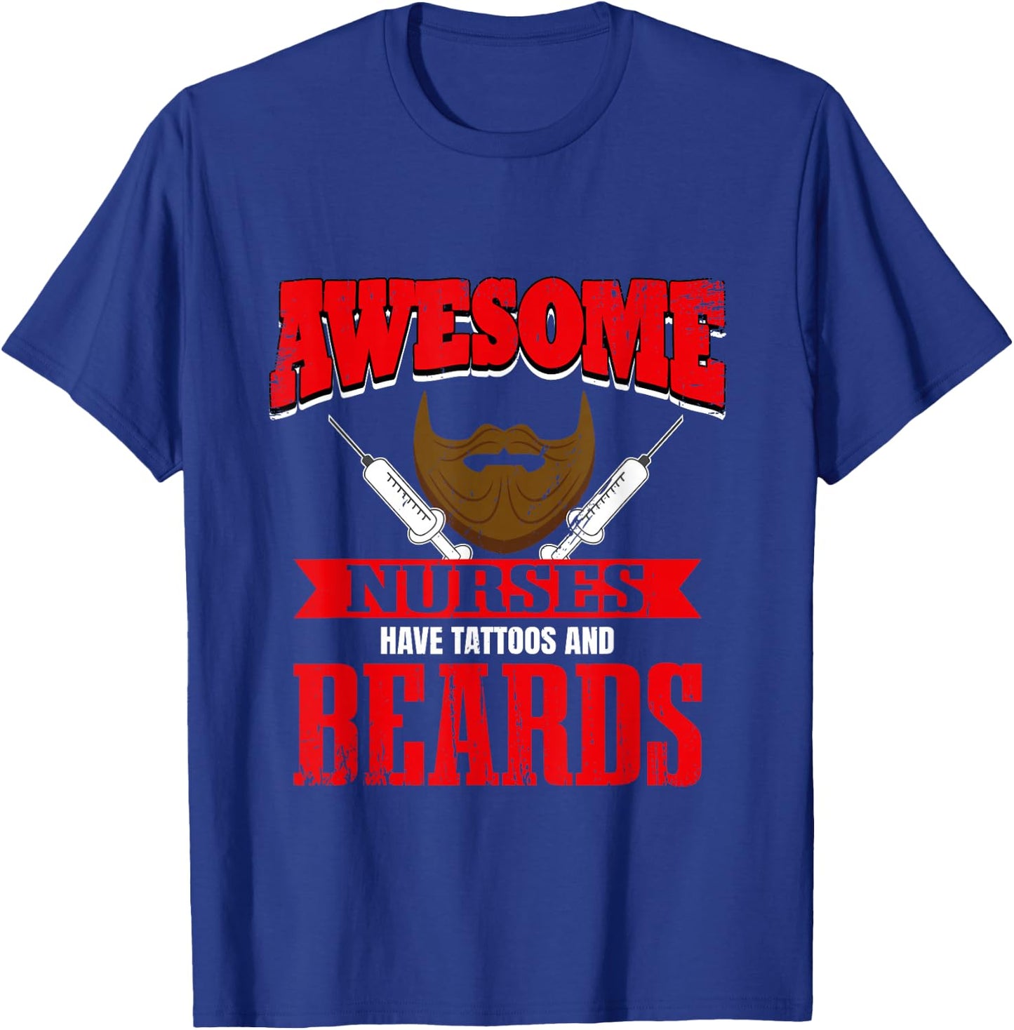 Funny Male Nurse Tattoos And Beards Murse Hospital T-Shirt - T-Shirt | Royal