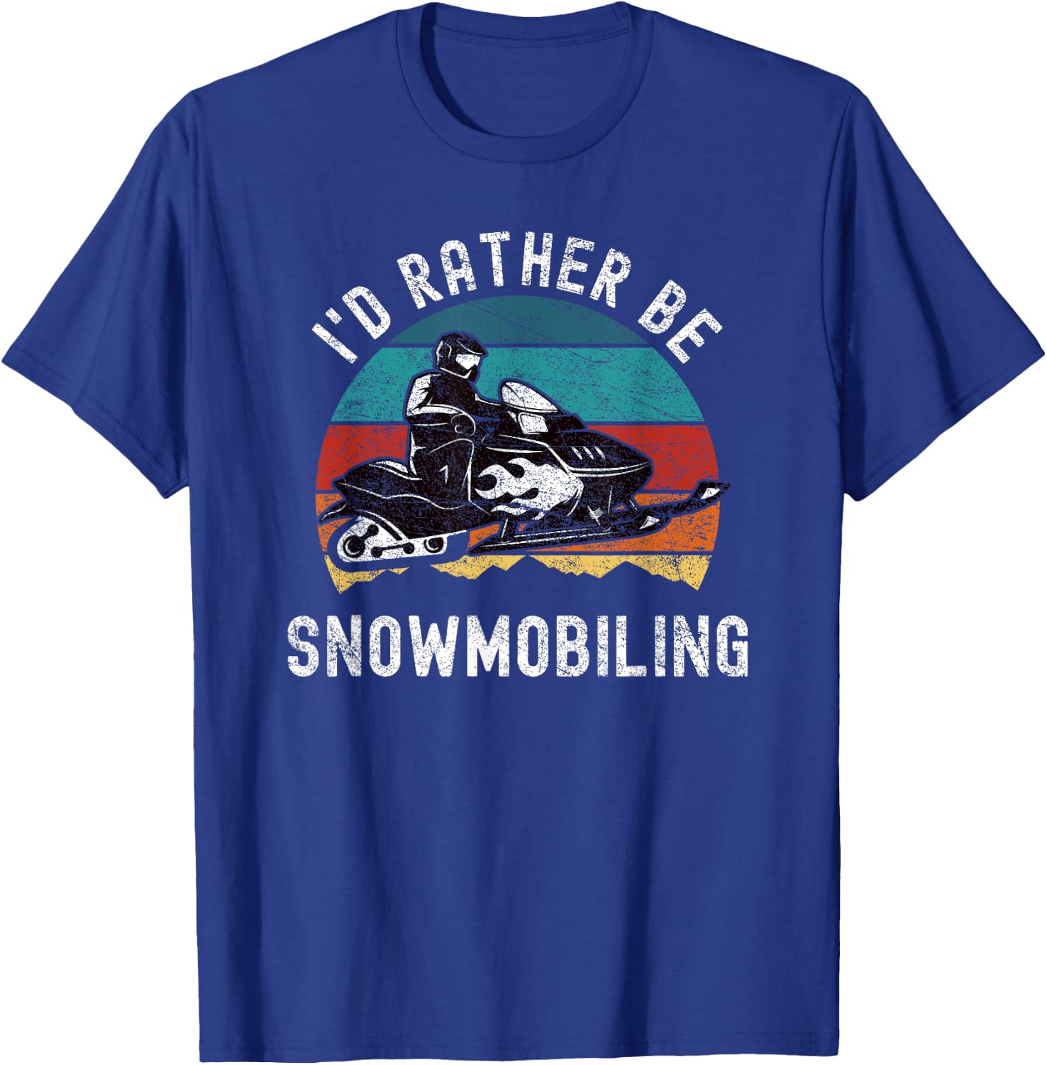 Snowmobile Racer Riding I'd Rather Be Snowmobiling T-Shirt - T-Shirt | Royal