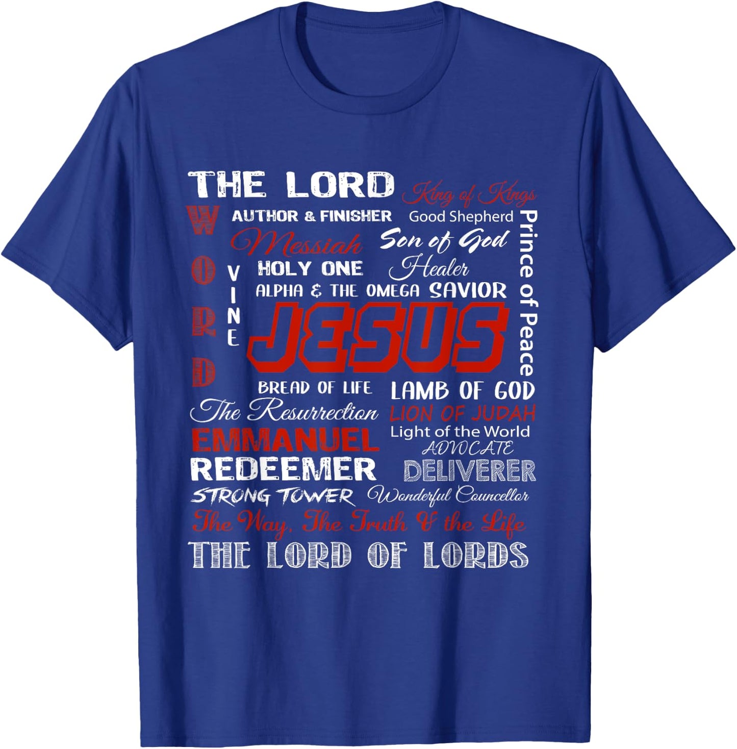 Jesus Is The King, The Lord Of Lords Christian Bible Verses T-Shirt - T-Shirt | Royal