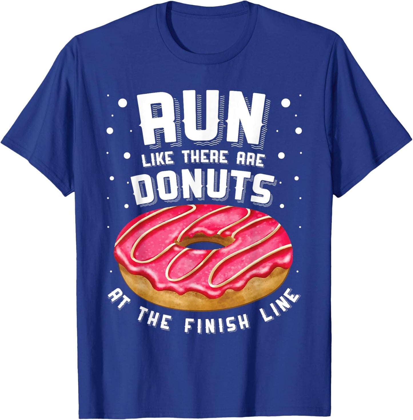 Funny Running Marathon Squad Donut Lover Donut Finish Line T-Shirt - T-Shirt | Royal