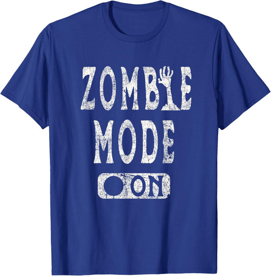 Zombie Mode On - Fun Zombie Lover Halloween Graphic T-Shirt - T-Shirt | Royal