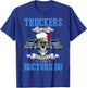 Funny trucker T shirt, Semi Truck Driver | Dad Fathers Day T-Shirt - T-Shirt | Royal