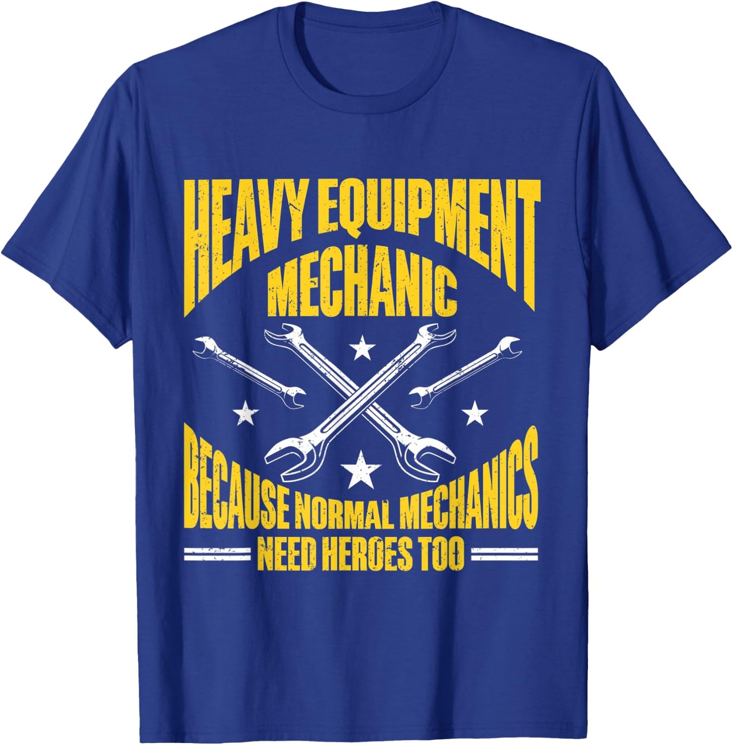 Heavy Equipment Technician Heavy Duty Mechanic T-Shirt - T-Shirt | Royal