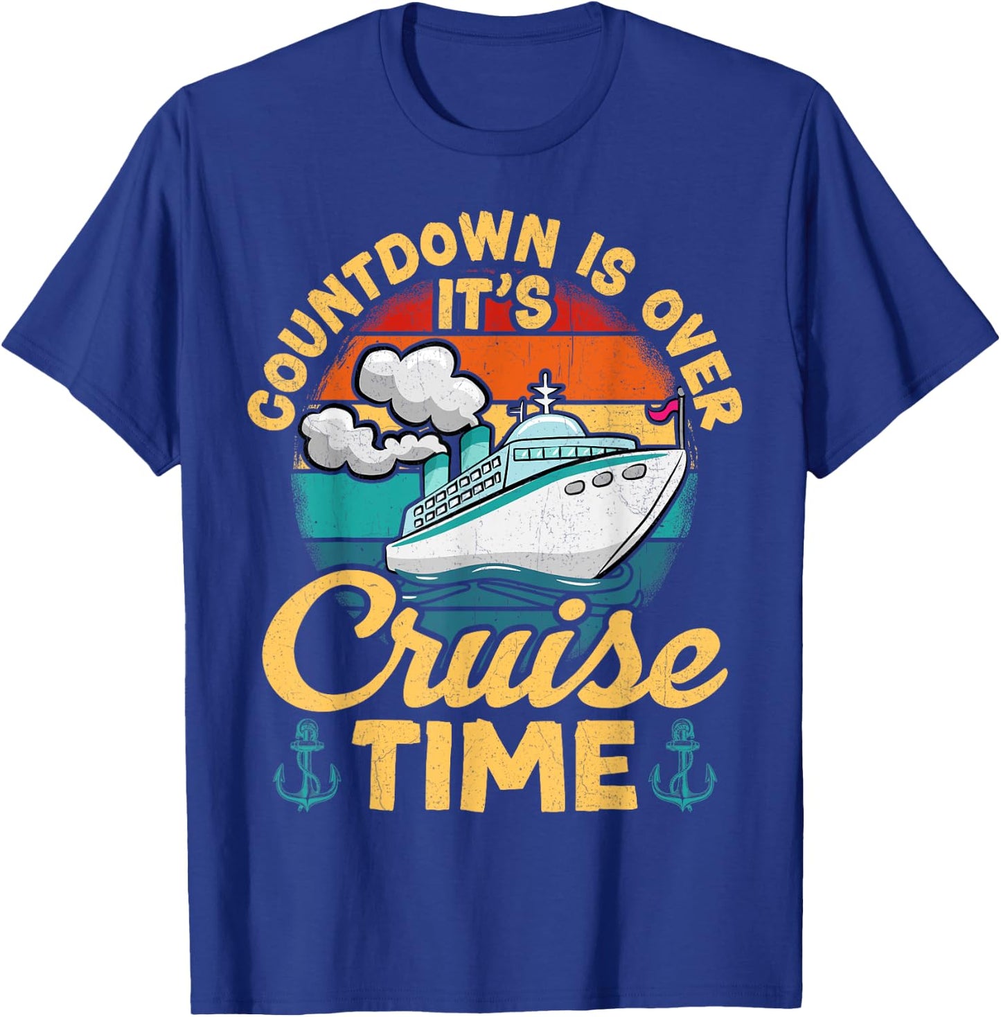 Vintage Retro Countdown Is Over It's Cruise Time Cruising T-Shirt - T-Shirt | Royal