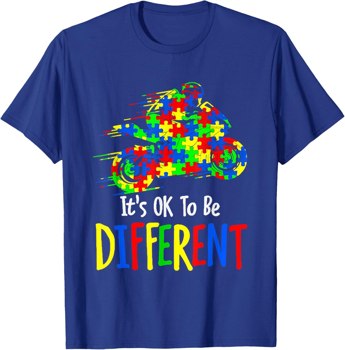 Autism Awareness It's Ok To Be Different Colorful Motorcycle T-Shirt - T-Shirt | Royal
