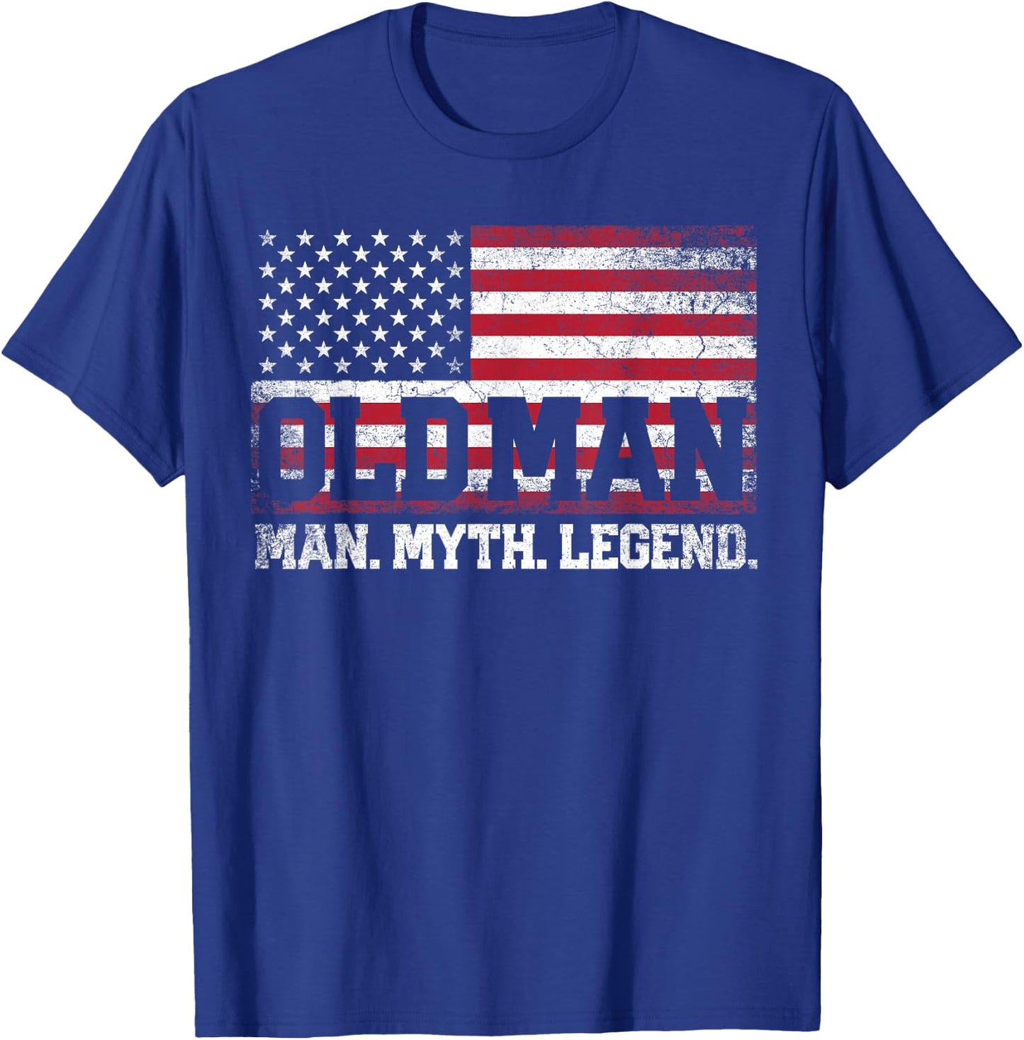 Old Man - The Man Myth Legend Father's Day 4th of July T-Shirt - T-Shirt | Royal