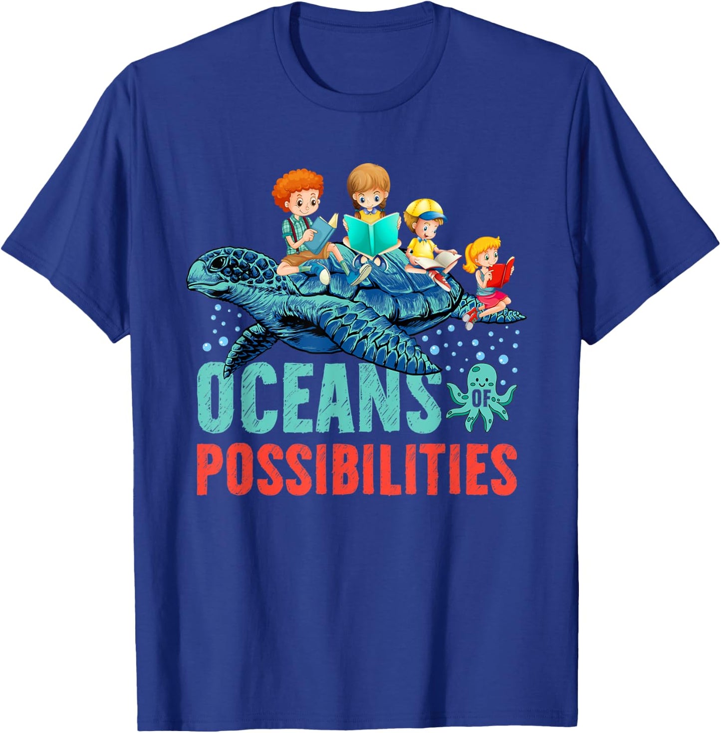 Oceans Of Possibilities Summer Reading 2022 Octopus Men Women Kids T-Shirt - T-Shirt | Royal