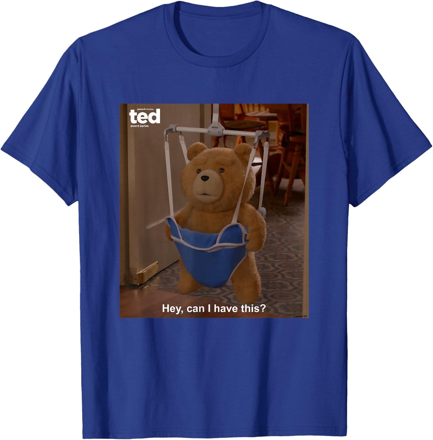Ted TV Series Can I Have This T-Shirt - T-Shirt | Royal