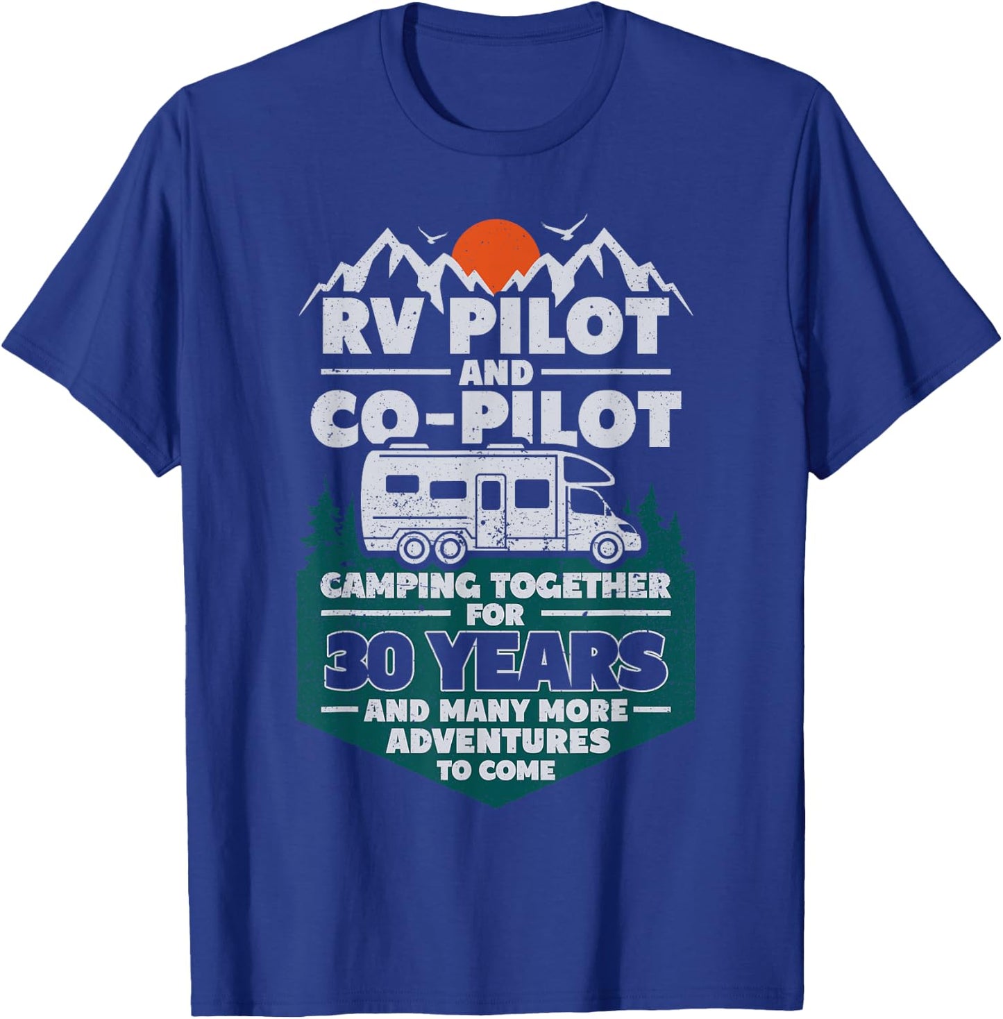 30 Years Married RV Camping 30th Wedding Anniversary Camper T-Shirt - T-Shirt | Royal