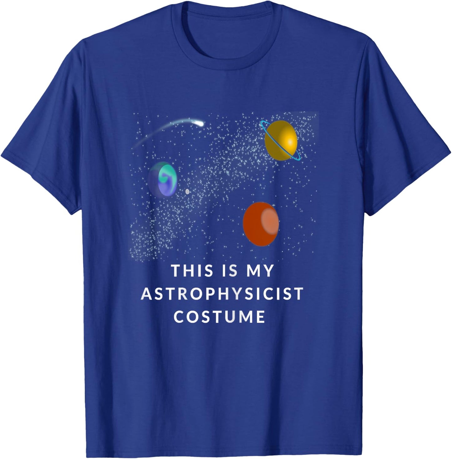 Astrophysicist Career Costume T-Shirt - T-Shirt | Royal