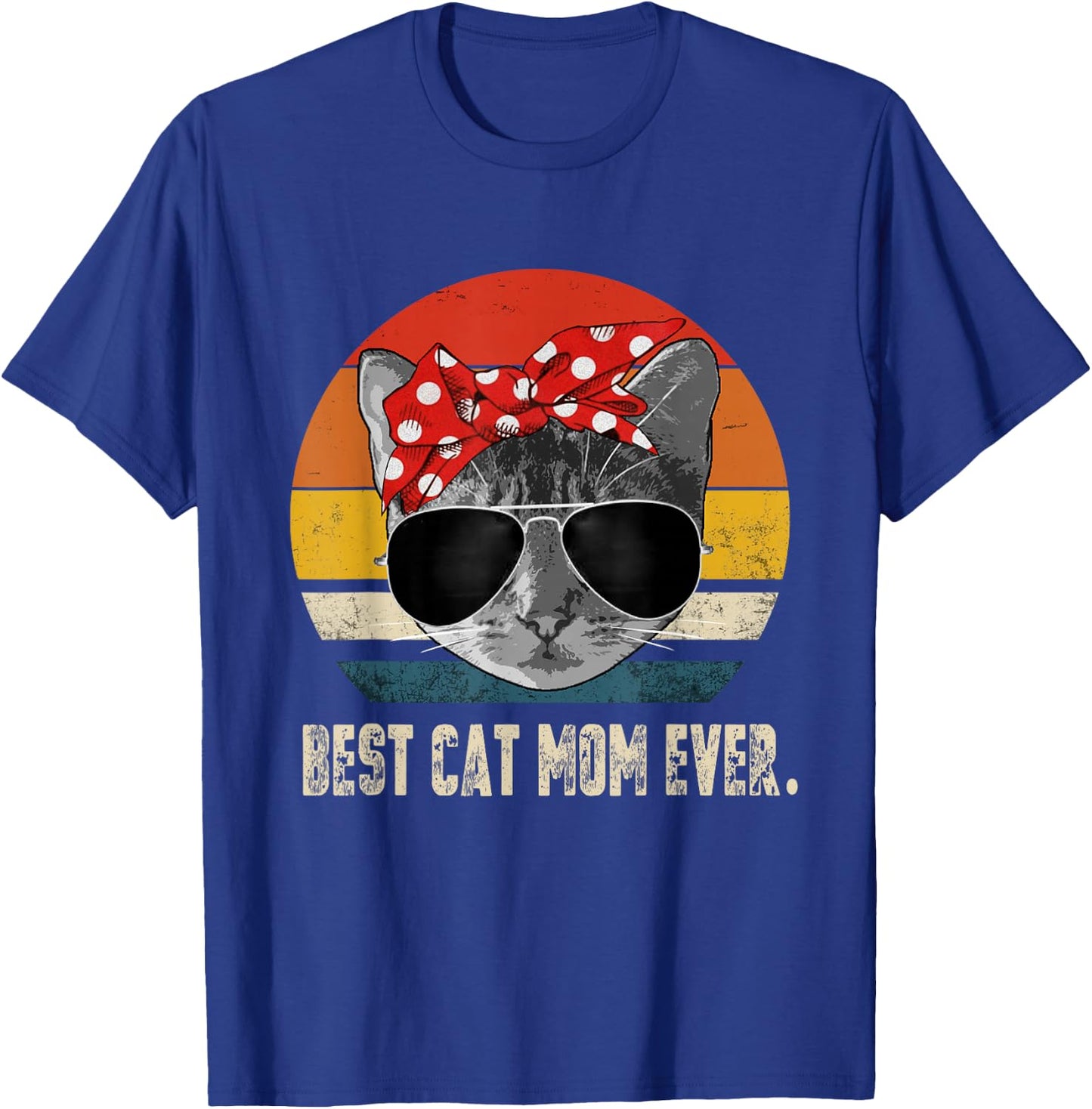 Best Cat Mom Ever Vintage Retro Cat Mommy Cat Mother T-Shirt - T-Shirt | Royal