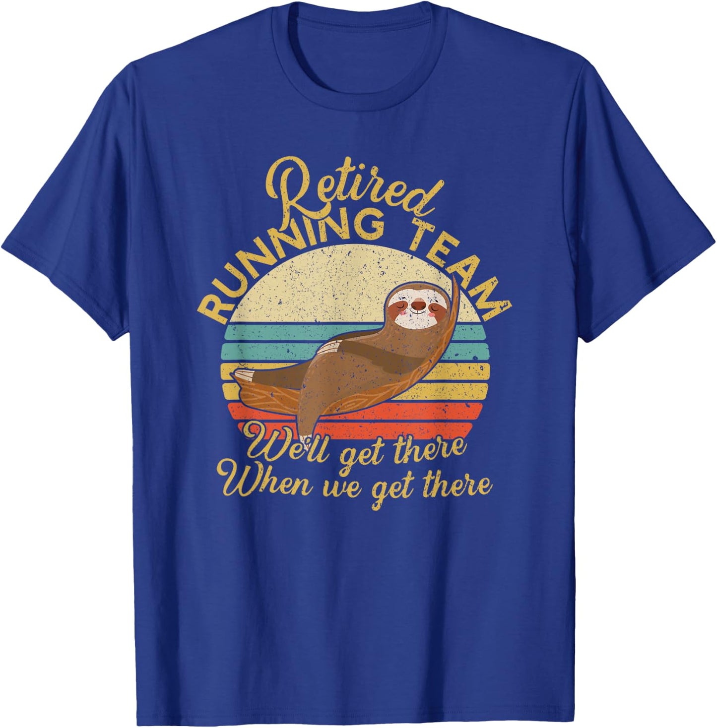 Retired Running Team Funny Marathon Runner Retirement Gift T-Shirt - T-Shirt | Royal