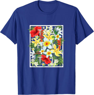 Flowers of Tahiti Word Art - Tahitian Souvenir T-Shirt - T-Shirt | Royal