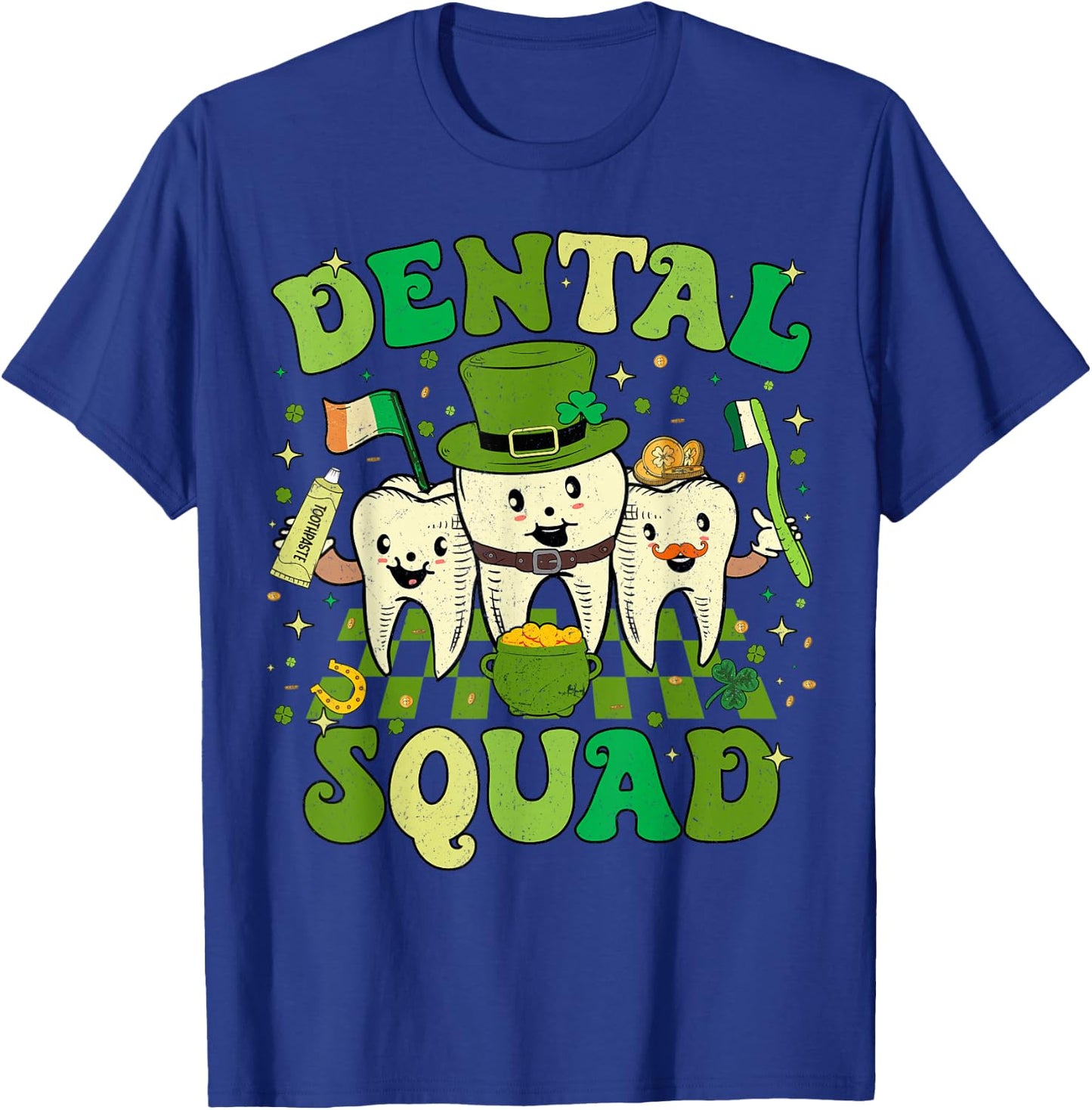 St Patrick Day Dental Squad Saint Paddys Teeth Irish Dentist T-Shirt - T-Shirt | Royal