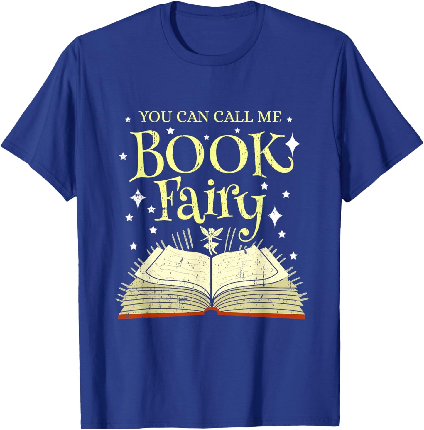 You Can Call Me Book Fairy Librarian Vintage T-Shirt - T-Shirt | Royal