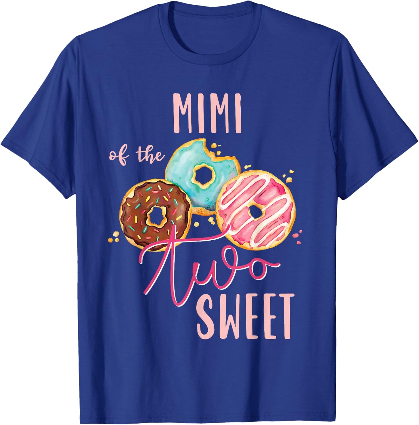 Mimi Sweet Two Donut Birthday Party Theme Girl T-Shirt - T-Shirt | Royal