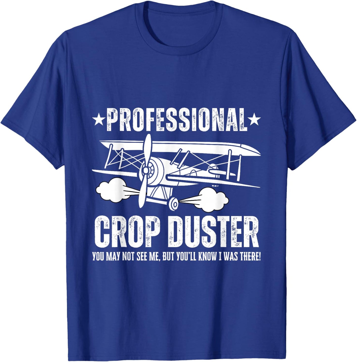 Crop Dusting Professional Crop Duster Funny Fart T-Shirt - T-Shirt | Royal