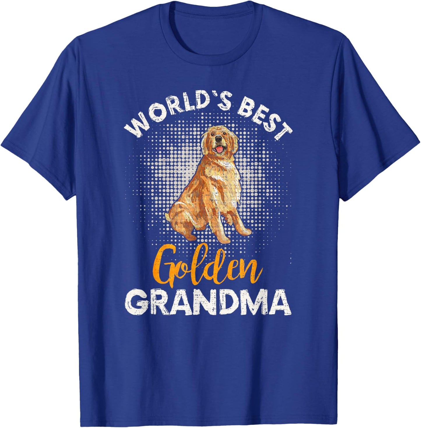 World's Best Golden Retriever Grandma Funny Puppy Lover T-Shirt - T-Shirt | Royal