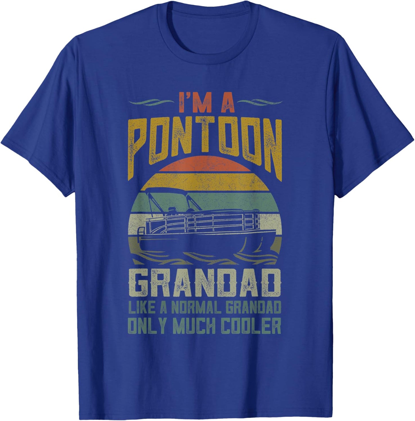 Pontoon Boat Grandad Men Apparel Fathers Day Boating Captain T-Shirt - T-Shirt | Royal