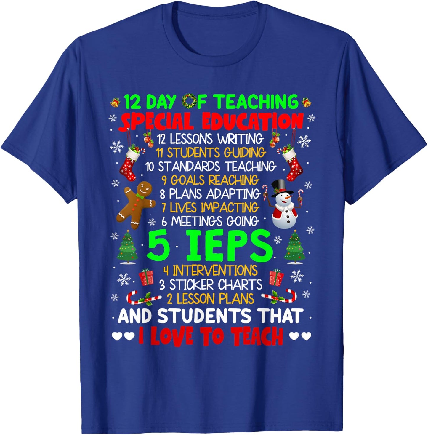 12 Days of Teaching Special Education IEPS SPED Teacher Xmas T-Shirt - T-Shirt | Royal