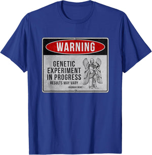 Funny Anunnaki Warning Sign - Genetic Experiment In Progress T-Shirt - T-Shirt | Royal