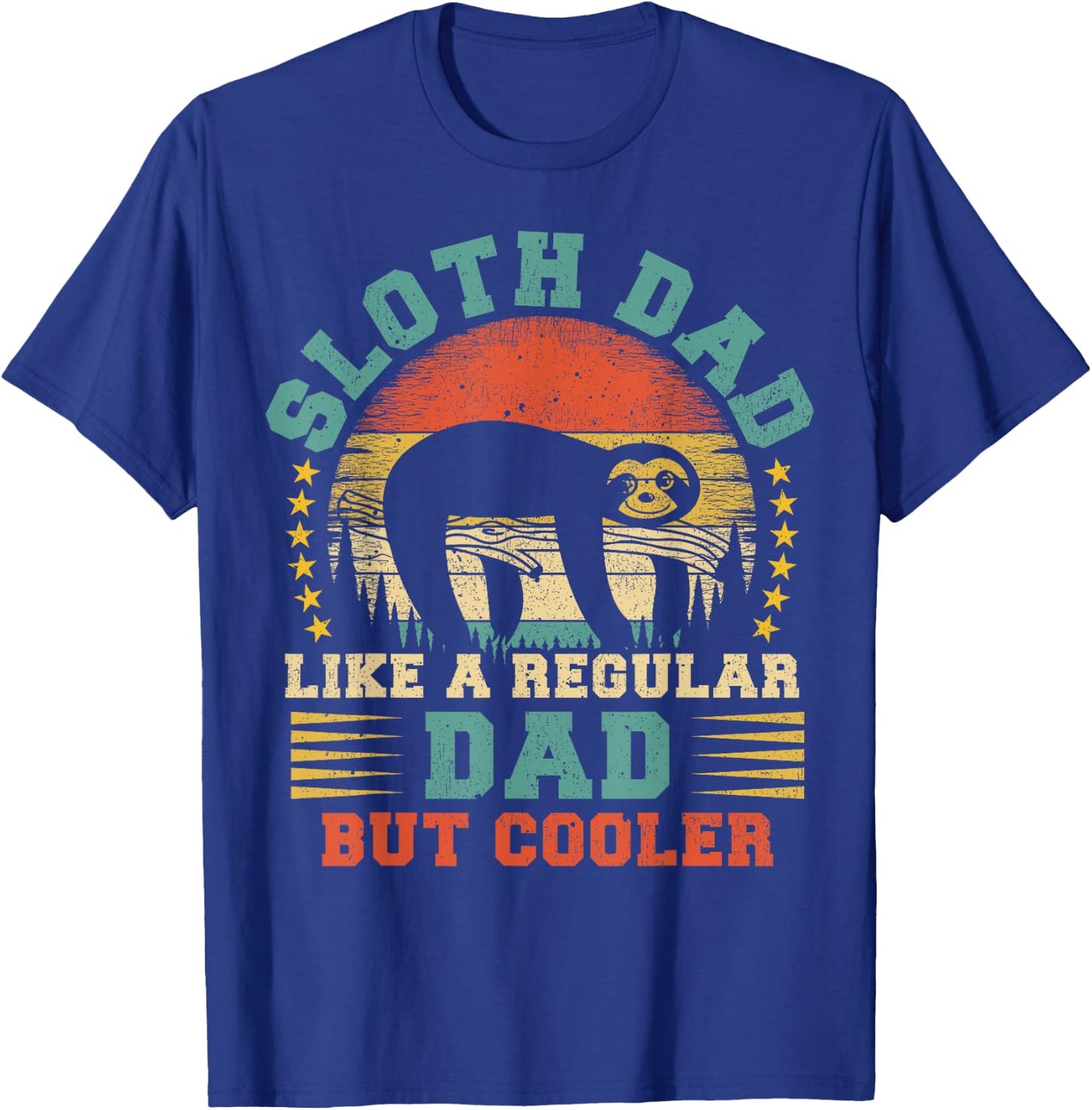 Vintage Sloth Dad Like A Regular Dad Sloth Father's Day T-Shirt - T-Shirt | Royal