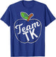Team TK Transitional Kindergarten Apple T-Shirt - T-Shirt | Royal