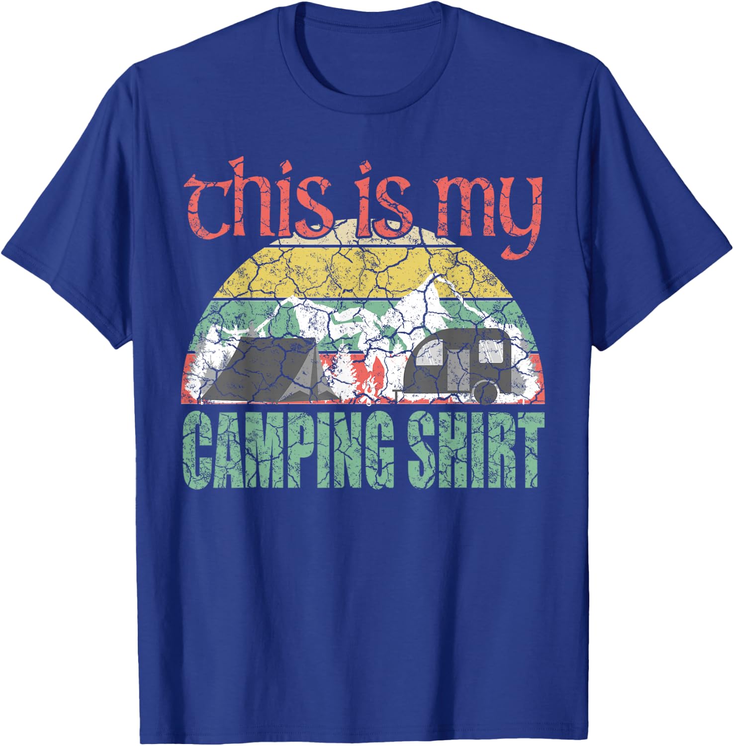 RV Life Camper Shirt This is my Camping T Shirt T-Shirt - T-Shirt | Royal