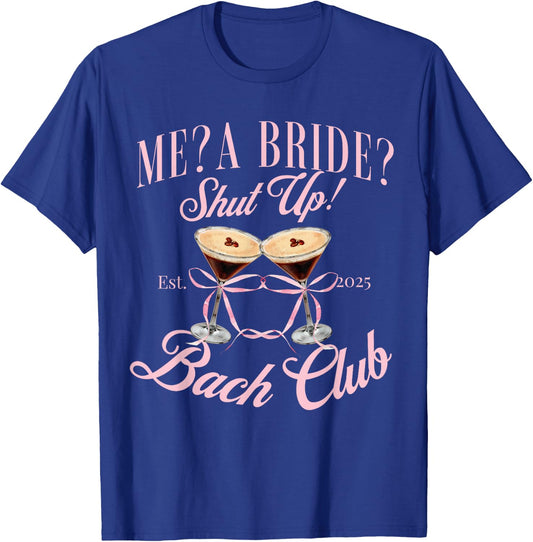 2025 Bridal shower T-Shirt - T-Shirt | Royal