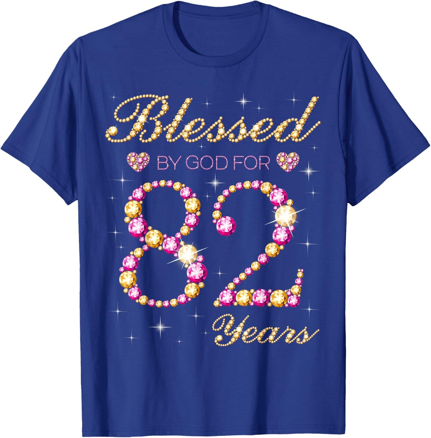 Blessed By God For 82 Years Old Birthday Party T-Shirt - T-Shirt | Royal