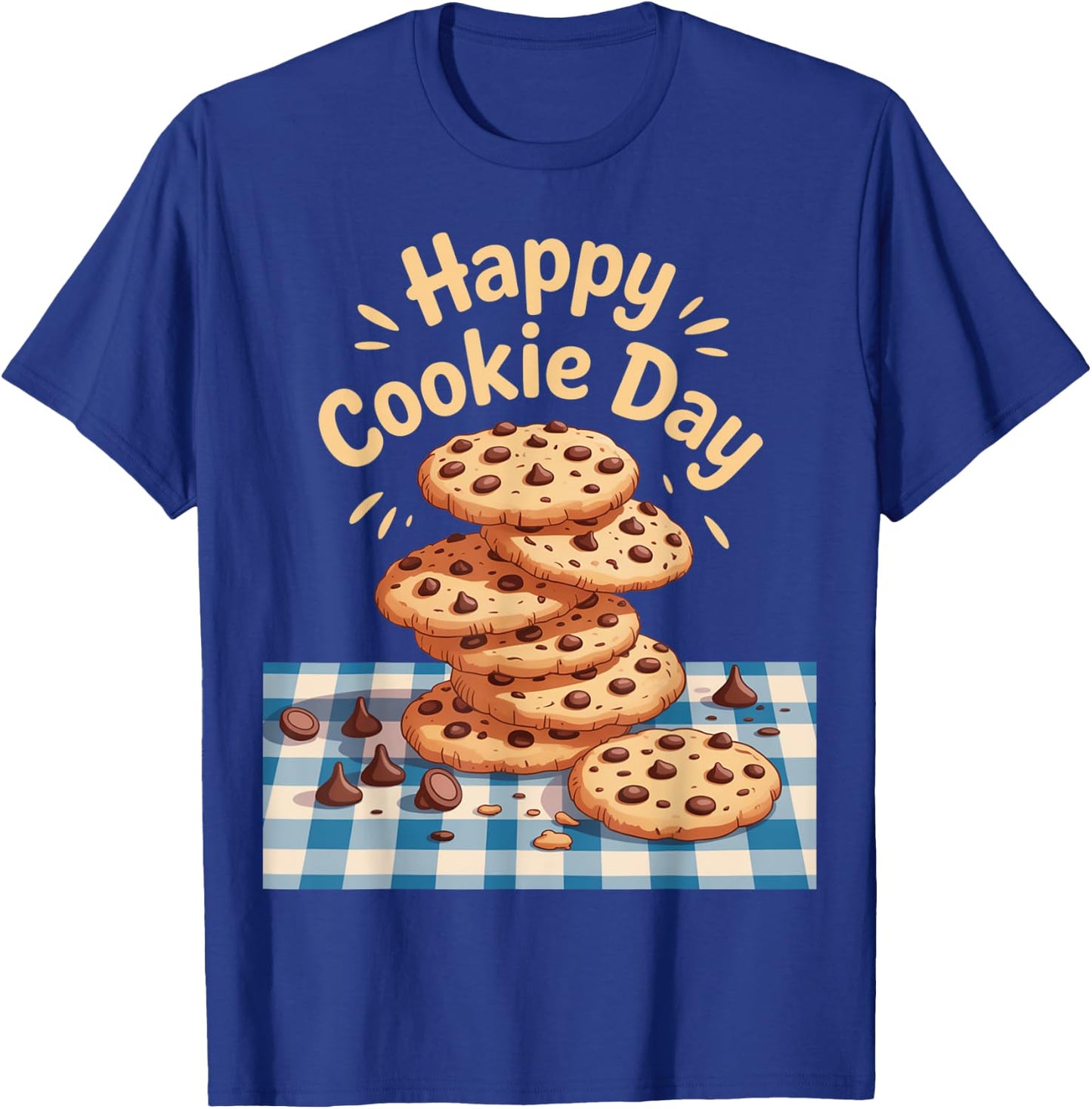 Funny Cookie Lover Saying for National Cookie Day Vibes T-Shirt - T-Shirt | Royal